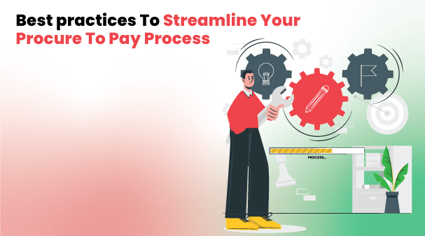 Best Practices to Streamline Your Procurement Process