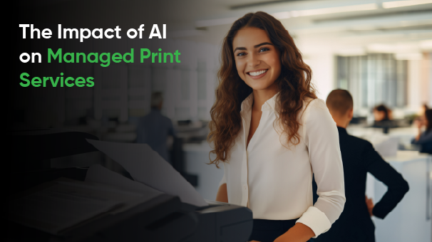 The Impact of AI on Managed Print Services