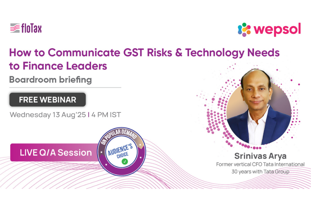 How to Communicate GST Risks & Technology Needs to Finance Leaders Boardroom briefing