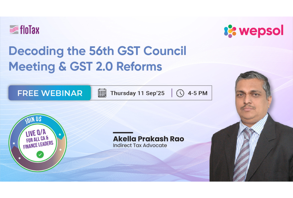 Decoding the 56th GST Council Meeting & GST 2.0 Reforms